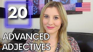 Learn 20 advanced English adjectives with examples