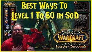 Season of Discovery: Best Ways To Level 1 To 60 in SoD