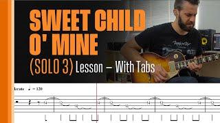 Sweet Child O' Mine (Solo 3) - ORIGINAL Eb TUNING - Lesson - With Tabs