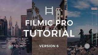 How to Setup and Use FiLMiC Pro V6 on Your iPhone | FiLMiC Pro Tutorial