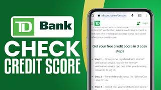 How To Check Credit Score In TD Bank App (2025) Easy Tutorial