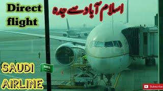 Islamabad to jeddah, saudi airline, direct flight ,  full flight review, life's journey new video