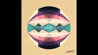 Parra for Cuva - Small Flowerd (feat. Anna Naklab)