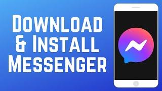 How to Download & Install Messenger Mobile App 2024