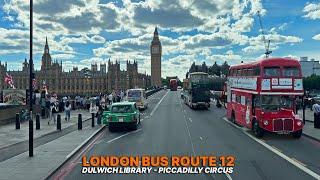 Journey Through London: Bus Route 12 from Dulwich to Piccadilly with Big Ben Views 