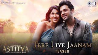 Tere Liye Jaanam - Teaser | Astitva | Parth Samthaan, Renu Kaushal | Arko, Nikhita Gandhi | Vishal P