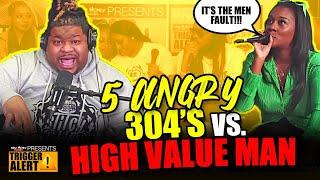 5 ANGRY WOMEN VS HIGH VALUE MAN - HEATED DEBATE - TRIGGER ALERT