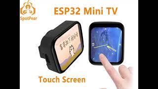 ESP32 Mini TV【with Touch】The first ornament For Student and Engineer