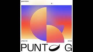 PUNTO G - QUEVEDO | Audio Oficial 2022