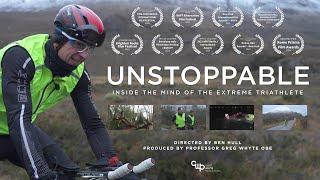 Unstoppable - Inside the mind of the extreme triathlete. (Full award-winning film)