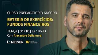 Curso Preparatório Ancord | Bateria de exercícios: fundos financeiros