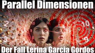 Parallel Dimensionen | Der Fall Lerina Garcia Gordos