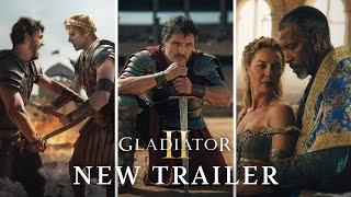 Gladiator II | New Trailer (2024 Movie) - Pedro Pascal, Denzel Washington