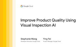 Improve product quality using Visual Inspection AI