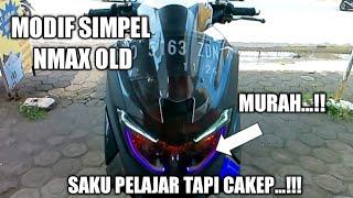 Modif Nmax Old Simpel Tapi Cakep || APA AJA..??  #nmax #nmax155 #nmaxmodif #nmaxold