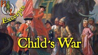 Excerpts: Child's War - The Debacle That Almost Ruined the East India Company