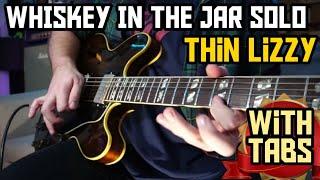 WHISKEY IN THE JAR SOLO - THIN LIZZY (WITH TABS)