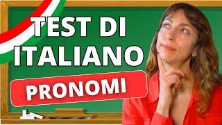 Italian Pronouns Test: 8 Questions Quiz 
