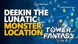 Deekin the Lunatic Tower of Fantasy Monster