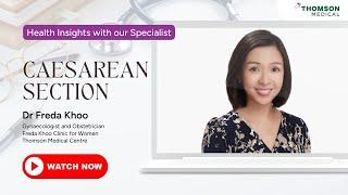 Health Insights with our Specialists: Caesarean Section