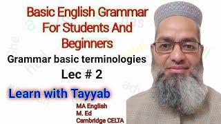 Basic English Grammar for Students and Beginners in hindi Lec 2 || Online solutions with naeem