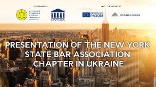 Presentation of the New York State Bar Association Chapter in Ukraine