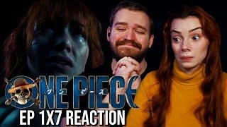 Weeping For Nami AGAIN?!? | One Piece Ep 1x7 Reaction & Review | Netflix