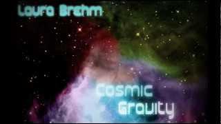 Laura Brehm - Cosmic Gravity