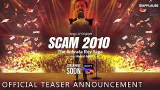 SCAM 2010 Official Teaser Announcement l SonyLiv Original Scam 2010 Release Date