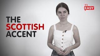 How To Speak With A Scottish Accent