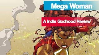 Mega Woman A Indie Godhood Review