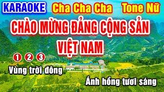 Chào Mừng Đảng Cộng Sản Việt Nam Tone Nữ Karaoke Cha Cha Cha  | Beat Hay Dễ Hát | PVQ Karaoke