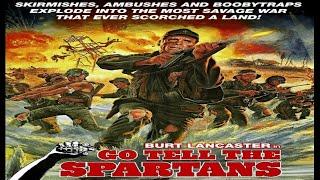 Vietnam War Movie | Go Tell The Spartans | aka Incident At Muc Wa | English