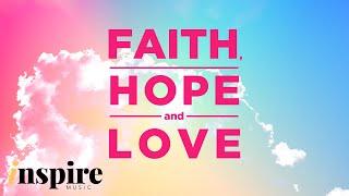 Faith, Hope and Love - Jamie Rivera, Jed Madela, KD Estrada, Francine Diaz (Lyrics)