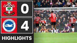 HIGHLIGHTS: Southampton 0-4 Brighton | Premier League