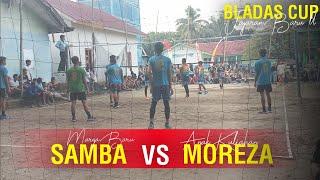 BLADAS CUP SAMBA VS MOREZA