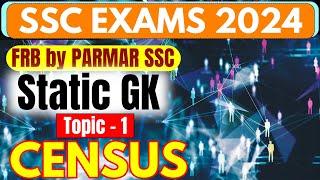 STATIC GK FOR SSC | CENSUS 2011 | PARMAR SSC