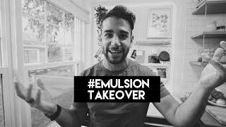 I Want to Feature YOU on Episode 100 #EmulsionTakeover