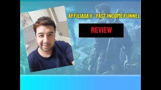 AFFILIAXA II - Fast Income Funnel Review + Bonuses