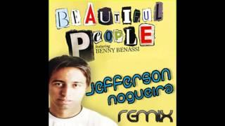 Chris Brown.feat Benny Benassi - Beautiful People (Jefferson Nogueira Remix)