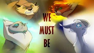 WE MUST BE - warriors mini-AMV