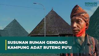 Mengenal Lebih Dekat Kampung Adat Ruteng Pu'u di NTT