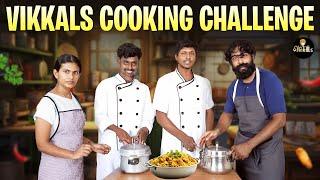 Ethey samaikum pothu Gas vedichitha!? | Vikkals Cooking challenge