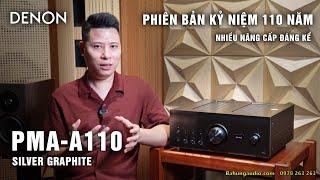 AMPLY KỈ NIỆM 110 NĂM | Amply Denon PMA-A110 tích hợp DAC, âm thanh nội lực, ghép nhiều dòng loa