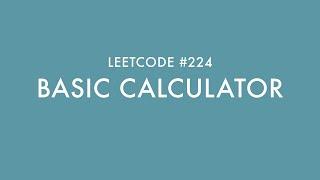 Code with Jess - Leetcode #224 Basic Calculator