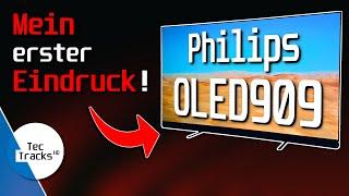 Philips OLED909 4K OLED-TV 2024: Erster Blick auf Verarbeitung, Anschlüsse und Bildqualität!