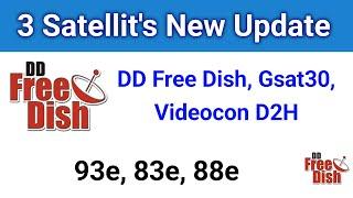 New Update Of 3 Satellite's || DD Free Dish Today New Update