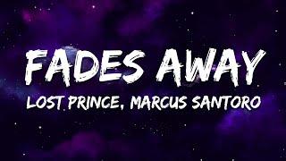 Lost Prince & Digital Youth - Fades Away (Marcus Santoro Remix) [Lyrics]