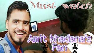 Amit bhadana's fan || Funny Video By || PBzero3 tv ||