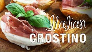 Crostino Recipe: The Perfect Appetizer (and Snack) - The Pasta Queen